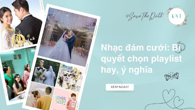 Bộ Sưu Tập Những Bài Hát Đám Cưới Cổ Điển