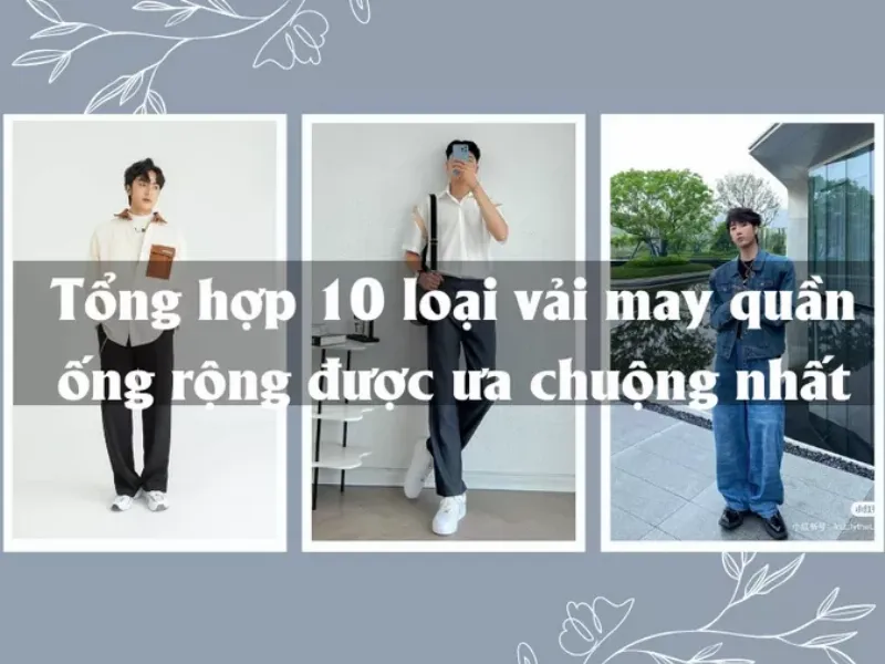 Chất liệu vải may quần ống suông