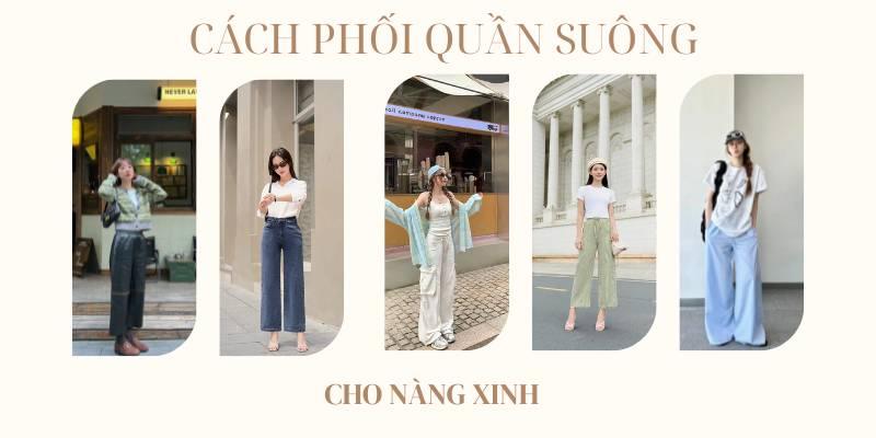 Phối đồ với quần ống suông nữ